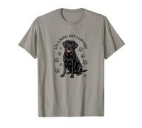 La Vida es Mejor con un Labrador, Black Lab Retriever Camiseta