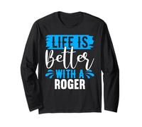 La Vida es Mejor con una Camiseta Roger Nombre Roger Manga Larga
