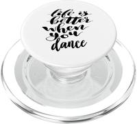 La Vida es Mejor Cuando bailas PopSockets PopGrip para MagSafe