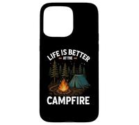 La vida es mejor en la fogata Camping Camper Camp Funny Carcasa para iPhone 15 Pro Max