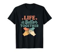 La Vida es Mejor Juntos Unity Diseño gráfico Camiseta