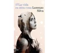 La Vida Es Otra Cosa