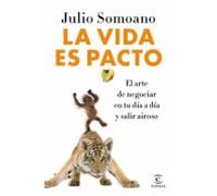 La Vida Es Pacto
