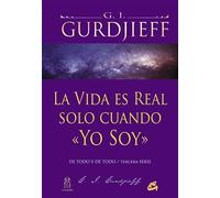La Vida Es Real Sólo Cuando "Yo Soy"