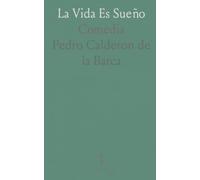 La Vida Es Sueño: Comedia