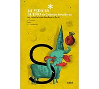 LA VIDA ES SUEÑO, comentada por Rosa Navarro Durán (Clásicos para estudiantes)