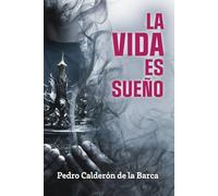 LA VIDA ES SUEÑO: Edición para ESO y Bachillerato
