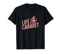 La Vida es un Cabaret Teatro Musical Teatro clásico Espectáculo Camiseta
