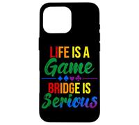 La Vida es un Juego: Bridge Is Serious, Divertido, Amante del Bridge, Rainbow Carcasa para iPhone 16 Pro MAX
