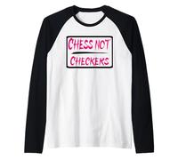 LA Vida ES UN Juego DE AJEDREZ, NO DE Damas Camiseta Manga Raglan