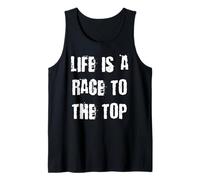 La vida es una carrera hacia la cima Camiseta sin Mangas