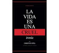 La Vida es una Cruel Ironía: 11 (Despertar del Engaño)