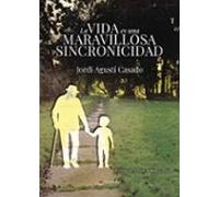 La Vida Es Una Maravillosa Sincronicidad