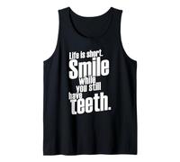 La Vida es una Sonrisa Corta Mientras todavía Tienes Dientes Diciendo Cita Camiseta sin Mangas