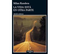 La vida está en otra parte: 836 (Andanzas)
