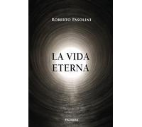 La vida eterna (Mundo y cristianismo)
