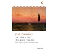 La vida i la mort d’en Jordi Fraginals: 30 (De cor a pensa)