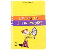 La vida i la mort (Piruletas de filosofía)