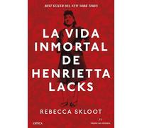 La vida inmortal de Henrietta Lacks (Tiempo de Historia)