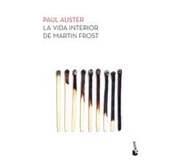 La vida interior de Martin Frost (Biblioteca Paul Auster)