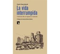 La Vida Interrumpida