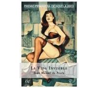 VIDA INVISIBLE,LA-PREM.PRIMAV.03 (SIN COLECCION)