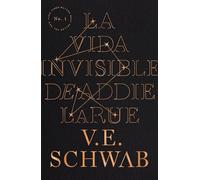 La Vida Invisible De Addie Larue: Intuiciones, urgencias y propuestas para una Nueva Longevidad (Umbriel narrativa)