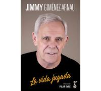 La Vida Jugada. Jimmy Giménez-Arnau (MISCELANEA)