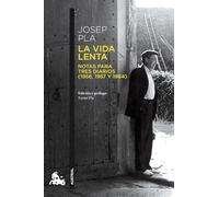 La vida lenta (Contemporánea)