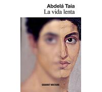 La vida lenta (NARRATIVA)