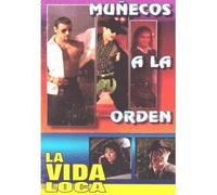 La Vida Loca - Vida Loca: Munecos a La Orden [Reino Unido] [DVD]