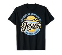 La Vida me DIO Algunos Limones Jesús Él Be Makin Limonada Camiseta