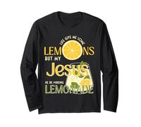 La Vida me DIO Algunos Limones Pero mi Jesús Él está Haciendo Limonada Manga Larga