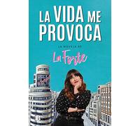 La vida me provoca – Ediciones B