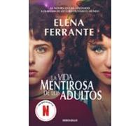 La Vida Mentirosa De Los Adultos