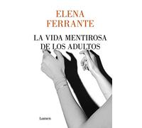 La vida mentirosa de los adultos – Narrativa – Edition Lumen
