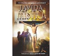 La Vida Mística
