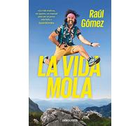 La vida mola (Best Seller | Ficción)