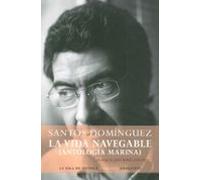 La Vida Navegable (antologia Marina)