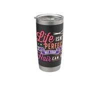 La vida no es perfecta, pero tu cabello puede peluquero estilista Vaso térmico de acero inoxidable de doble pared