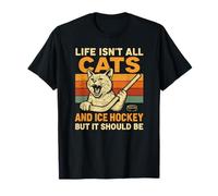 La Vida no es Todo Gatos y Hockey sobre Hielo, Pero debería Serlo Camiseta
