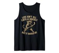La Vida no es Todo Gatos y Hockey sobre Hielo, Pero debería Serlo Camiseta sin Mangas