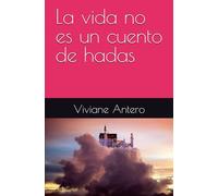 La vida no es un cuento de hadas