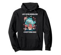 La Vida no Tiene Sentido Todo Muere Ropa Sudadera con Capucha