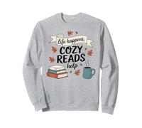 La vida pasa, Cozy Reads ayuda a los libros de otoño y otoño y café Sudadera