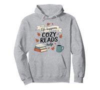 La vida pasa, Cozy Reads ayuda a los libros de otoño y otoño y café Sudadera con Capucha