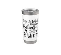 La vida pasa entre el café y el vino Bebida divertida Vaso térmico de acero inoxidable de doble pared