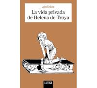 La vida privada de Helena de Troya: 24 (Escalones)