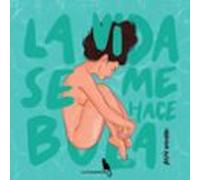 La Vida Se Me Hace Bola
