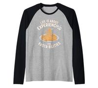 La vida se trata de experimentar las habilidades de pasta Pun Spaghetti Camiseta Manga Raglan